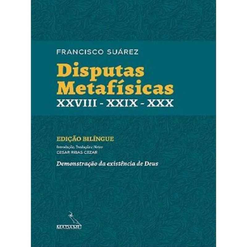 DISPUTAS METAFÍSICAS XXVIII - XXIX - XXX