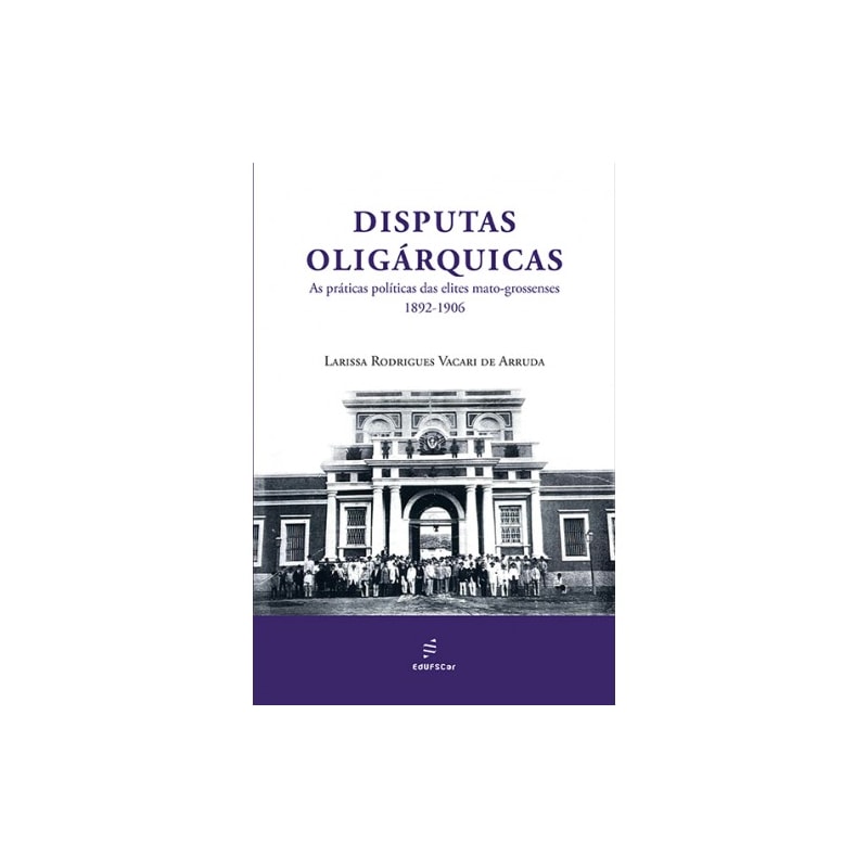 DISPUTAS OLIGÁRQUICAS