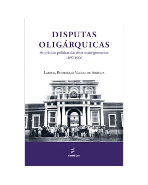 DISPUTAS OLIGÁRQUICAS