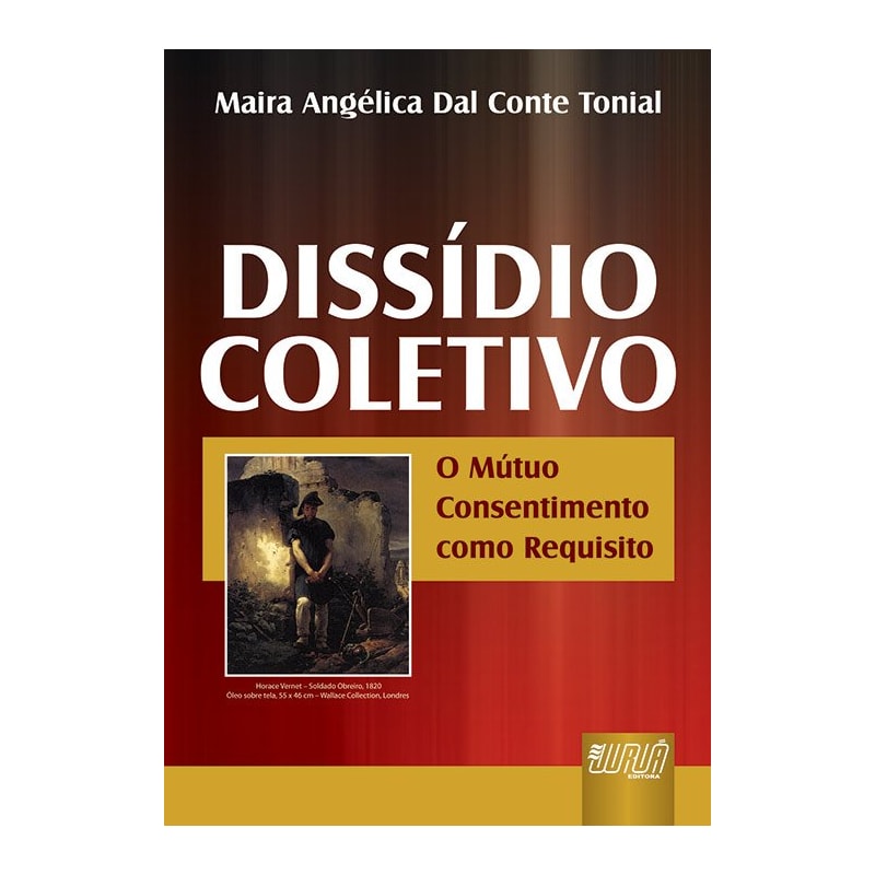 DISSÍDIO COLETIVO - O MÚTUO CONSENTIMENTO COMO REQUISITO