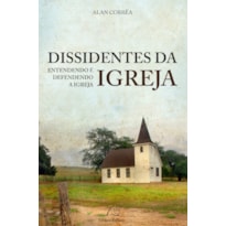 DISSINDENTES DA IGREJA