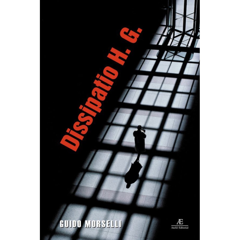 DISSIPATIO H.G.: O FIM DO GÊNERO HUMANO