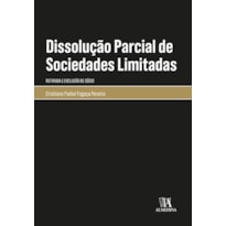 Dissolução parcial de sociedades limitadas: retirada e exclusão de sócio