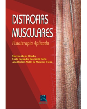 DISTROFIAS MUSCULARES: FISIOTERAPIA APLICADA