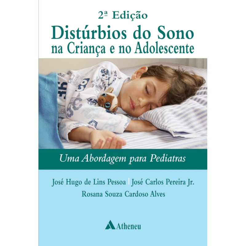 DISTÚRBIOS DO SONO NA CRIANÇA E NO ADOLESCENTE