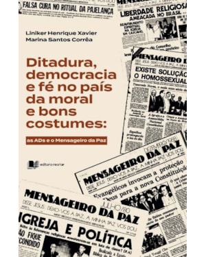 Ditadura, democracia e fé: as ads e o mensageiro da paz