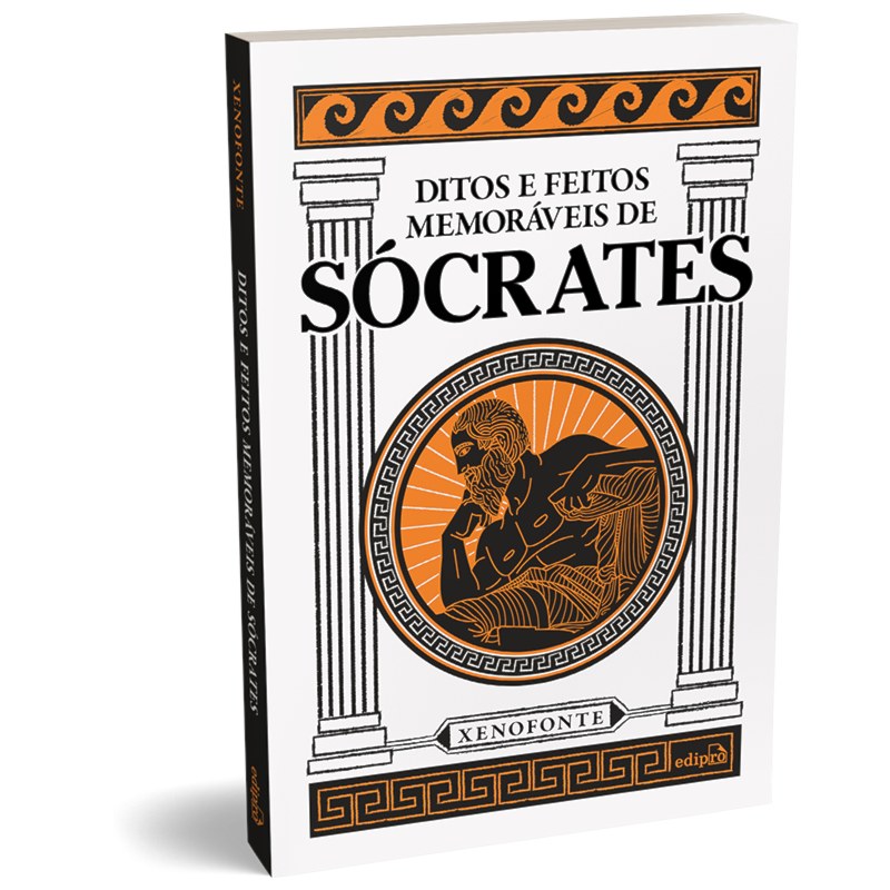 DITOS E FEITOS MEMORÁVEIS DE SÓCRATES