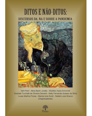 DITOS E NÃO-DITOS - DISCURSOS DA, NA E SOBRE A PANDEMIA