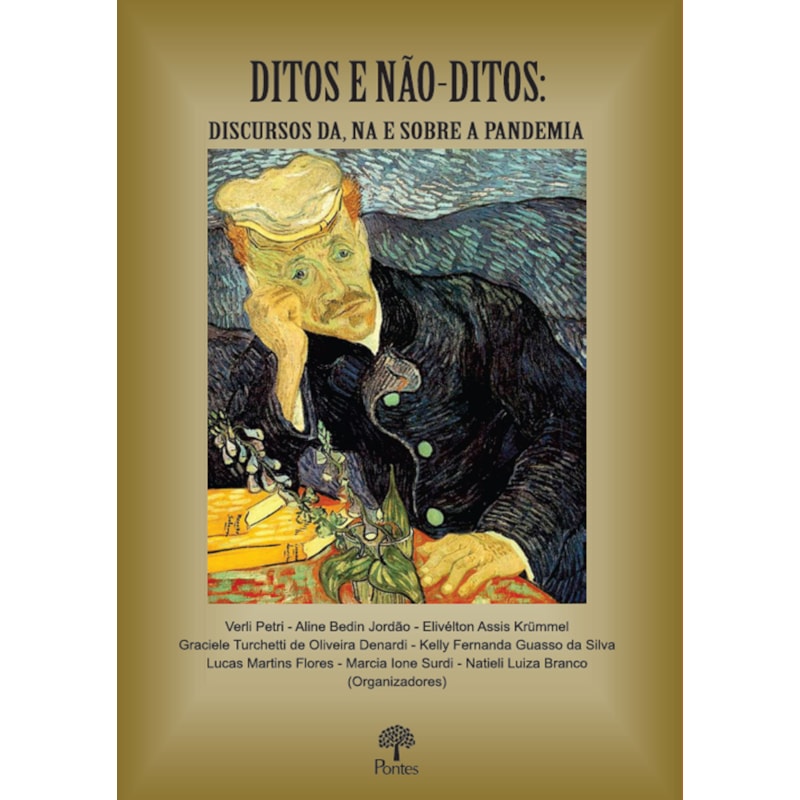 DITOS E NÃO-DITOS - DISCURSOS DA, NA E SOBRE A PANDEMIA