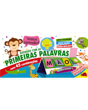 DIVERSÃO COM AS PRIMEIRAS PALAVRAS
