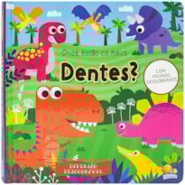 Diversão Desdobrável: Onde estão os meus dentes?
