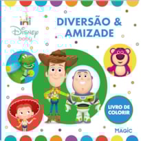 DIVERSÃO E AMIZADE - TOY STORY PARA COLORIR