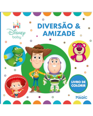 DIVERSÃO E AMIZADE - TOY STORY PARA COLORIR