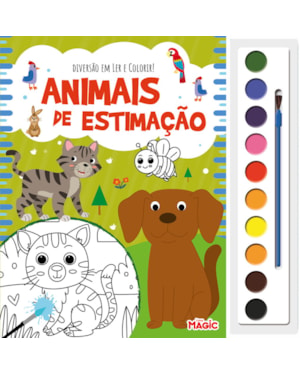 DIVERSÃO EM LER E COLORIR - ANIMAIS DE ESTIMAÇÃO