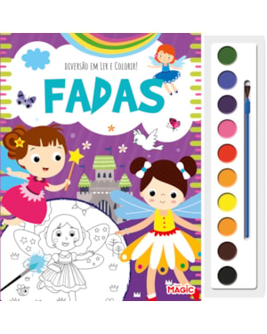 DIVERSÃO EM LER E COLORIR - FADAS
