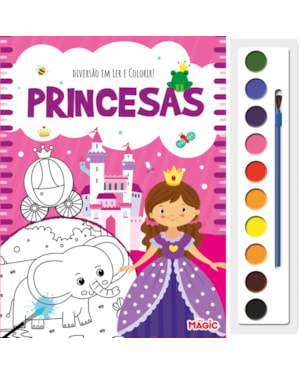 DIVERSÃO EM LER E COLORIR - PRINCESAS