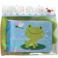 DIVERSÃO NO BANHO COM O AMIGO SAPO : SPLISH E SPLASH