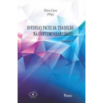 DIVERSAS FACES DA TRADUÇAO NA CONTEMPORANEIDADE
