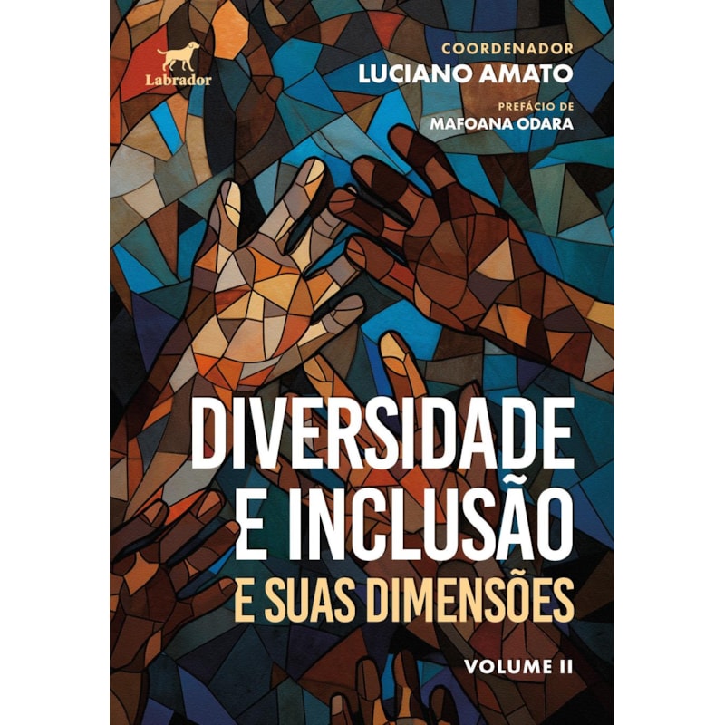 DIVERSIDADE E INCLUSÃO E SUAS DIMENSÕES - VOL.2