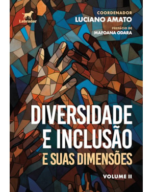 DIVERSIDADE E INCLUSÃO E SUAS DIMENSÕES - VOL.2