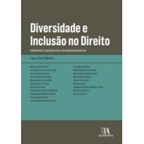 Diversidade e Inclusão no Direito: Promovendo a equidade racial na advocacia brasileira