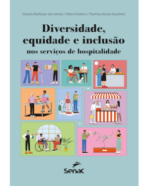 DIVERSIDADE, EQUIDADE E INCLUSÃO NOS SERVIÇOS DE HOSPITALIDADE