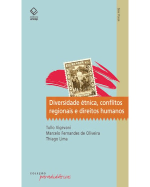 DIVERSIDADE ÉTNICA, CONFLITOS REGIONAIS E DIREITOS HUMANOS