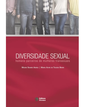 DIVERSIDADE SEXUAL - HOMENS PARCEIROS DE MULHERES TRANSEXUAIS