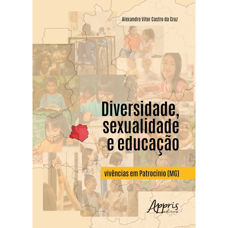 DIVERSIDADE, SEXUALIDADE E EDUCAÇÃO: VIVÊNCIAS EM PATROCÍNIO (MG)
