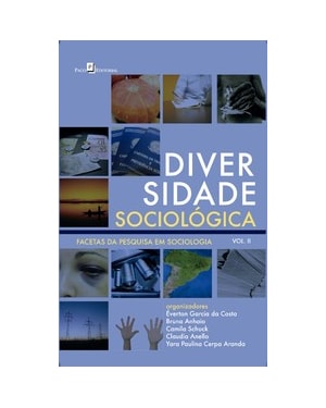 Diversidade sociológica: facetas da pesquisa em sociologia