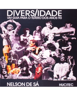 DIVERSIDADE: UM GUIA PARA O TEATRO DOS ANOS 90