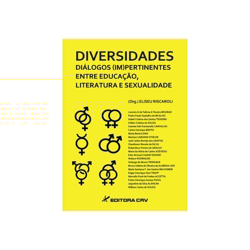 DIVERSIDADES DIÁLOGOS (IM)PERTINENTES DE EDUCAÇÃO, LITERATURA E SEXUALIDADE