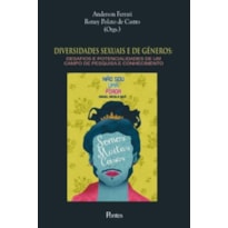 DIVERSIDADES SEXUAIS E DE GÊNEROS - DESAFIOS E POTENCIALIDADES DE UM CAMPO DE PESQUISA E CONHECIMENTO