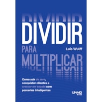 DIVIDIR PARA MULTIPLICAR