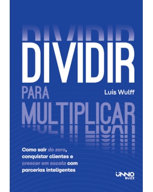 DIVIDIR PARA MULTIPLICAR