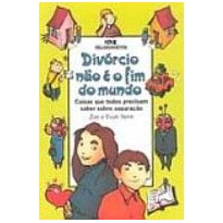 DIVORCIO NAO E O FIM DO MUNDO - SERIE GAROTOS E GAROTAS - 1ª