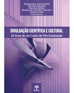 DIVULGAÇÃO CIENTÍFICA E CULTURAL: 16 ANOS DE UM CURSO DE PÓS-GRADUAÇÃO