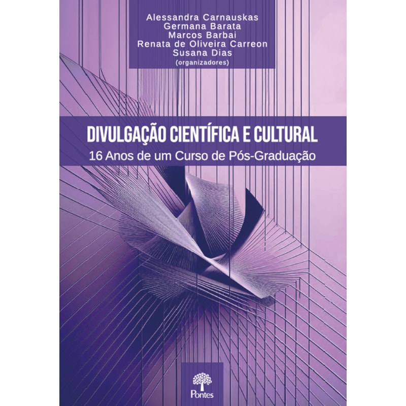 DIVULGAÇÃO CIENTÍFICA E CULTURAL: 16 ANOS DE UM CURSO DE PÓS-GRADUAÇÃO