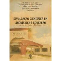 DIVULGAÇÃO CIENTÍFICA EM LINGUÍSTICA E EDUCAÇÃO: PREITO A INEZ MATOSO