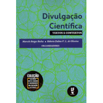 DIVULGAÇÃO CIENTÍFICA: TEXTOS E CONTEXTOS