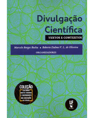 DIVULGAÇÃO CIENTÍFICA: TEXTOS E CONTEXTOS