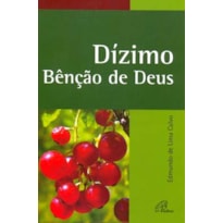 DÍZIMO, BÊNÇÃO DE DEUS