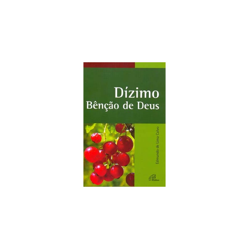 DÍZIMO, BÊNÇÃO DE DEUS