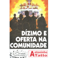 DÍZIMO E OFERTA NA COMUNIDADE