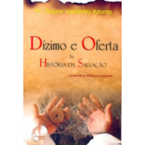 DIZIMO E OFERTA NA HISTORIA DA SALVACAO