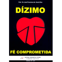 DÍZIMO - FÉ COMPROMETIDA