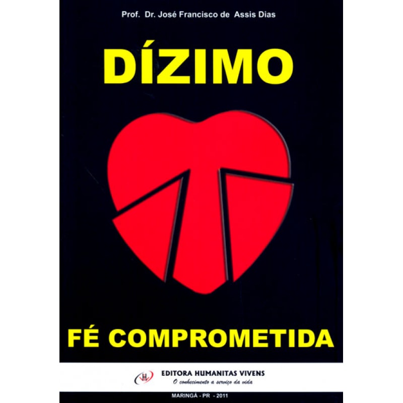 DÍZIMO - FÉ COMPROMETIDA