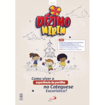 Dízimo mirim: Como Viver a Experiência da Partilha na Catequese Eucarística?