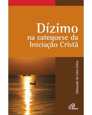 Dízimo na catequese da iniciação cristã
