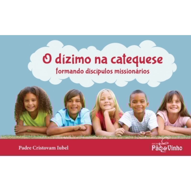 DIZIMO NA CATEQUESE, O